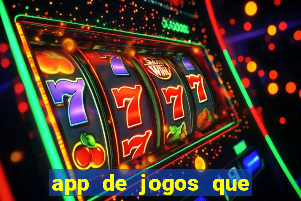 app de jogos que realmente pagam dinheiro